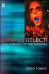 Corpus Delecti : Art de la performance des Amériques