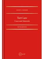 TORT LAW: CASES AND MATERIALS, 5TH EDITION