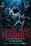 Club Dead (La Communauté du Sud, tome 3) (Édition télévisée)