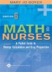 Math for Nurses: A Pocket Guide to Dosage Calculation and Drug Preparation