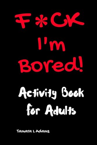 Put*in, je m’ennuie ! Livre d’activités pour adultes
