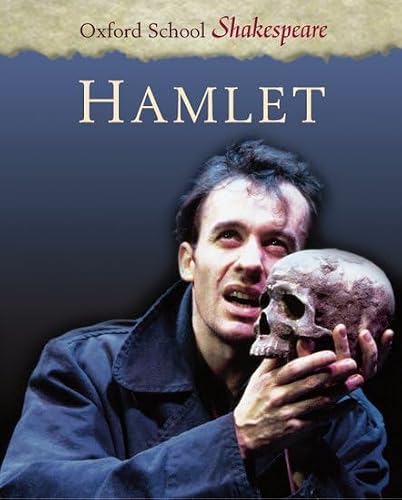 Hamlet: Oxford School Shakespeare