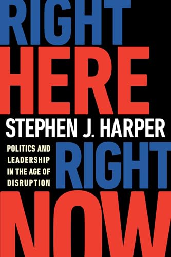 Ici et maintenant : politique et leadership à l’ère des bouleversements