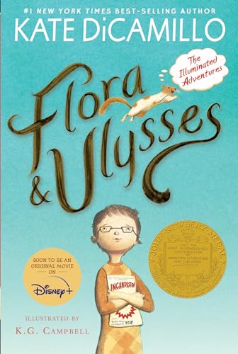Flora et Ulysse : Les Aventures Illumineuses (Un roman pour jeunes lecteurs sur une fille cynique et un écureuil super-héros - Pour les enfants de 8 à 12 ans, de la 3e à la 7e année)