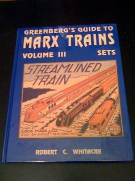Le guide de Greenberg sur les trains Marx