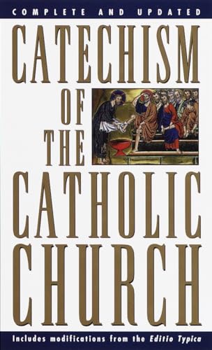 Catéchisme de l’Église catholique : version complète et mise à jour