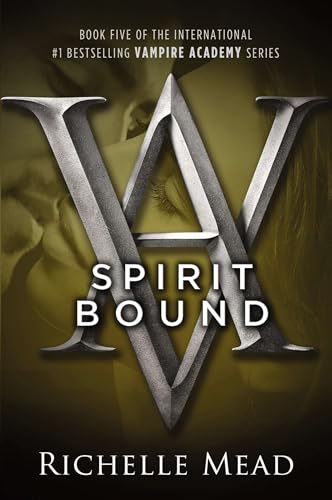 Liens de l’esprit (Vampire Academy, tome 5)