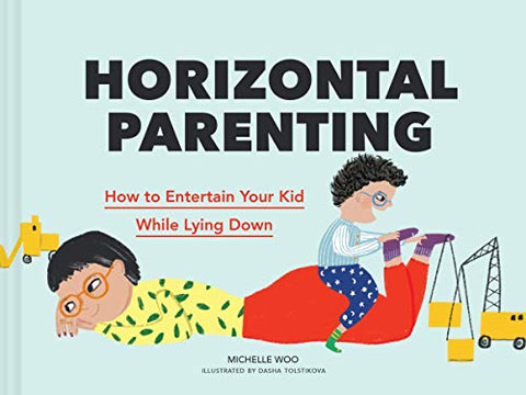Éducation horizontale : comment divertir vos enfants en étant allongé