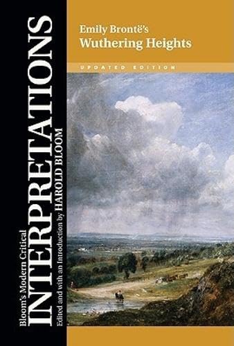 Emily Bronte's "Wuthering Heights" (Modern Critical Interpretations)