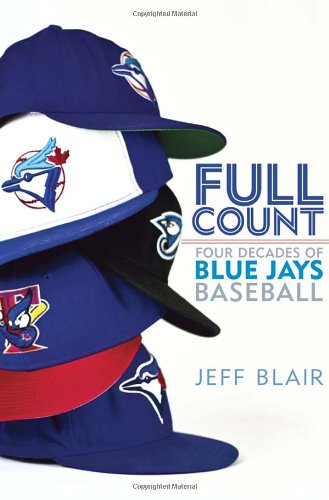 Le compte complet : quarante ans de baseball des Blue Jays
