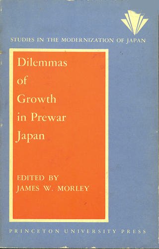 The Dilemmas of Growth in Prewar Japan