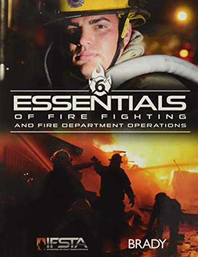 Essentials of Fire Fighting and Fire Department Operations