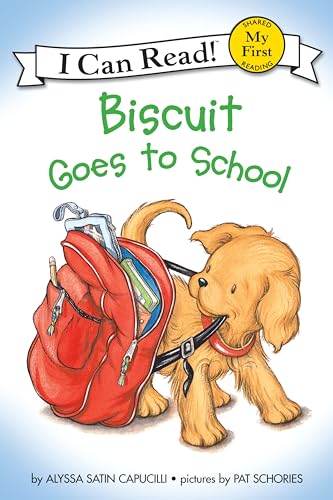 Biscuit Goes to School: A Back to School Story for Children (Ages 4-8)