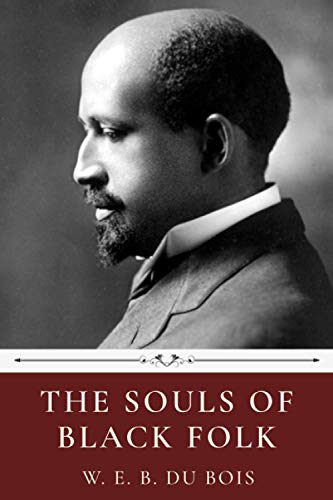 Les Âmes des gens de couleur par W.E.B. Du Bois