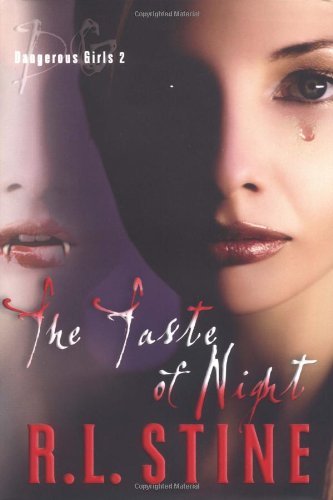 Dangerous Girls #2: The Taste Of Night