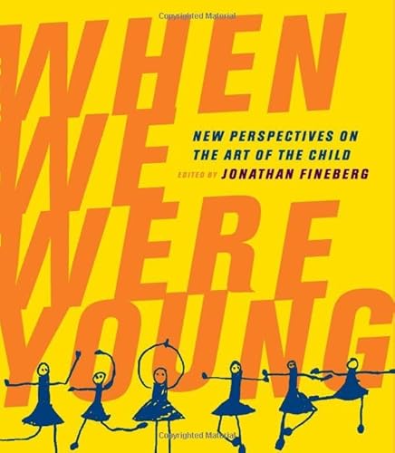 When We Were Young – New Perspectives on the Art of the Child