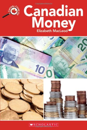 Gros plan sur le Canada : La monnaie canadienne
