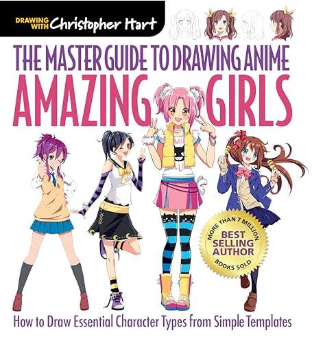 Master Guide to Drawing Anime: Amazing Girls: How to Draw Essential Character Types from Simple Templates – A How to Draw Anime / Manga Step by Step ... Master Guide to Drawing Anime) (Volume 2)