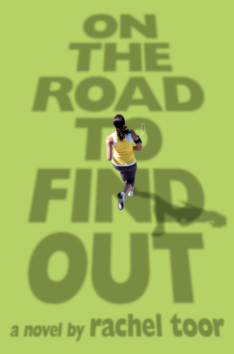 On the Road to Find Out: A Novel