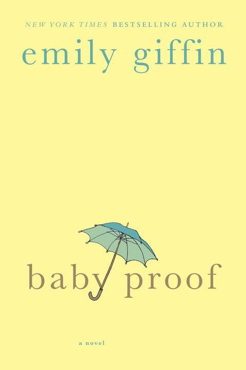Baby Proof : un roman