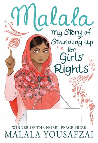 Malala: My Story of Standing Up for Girls' Rights