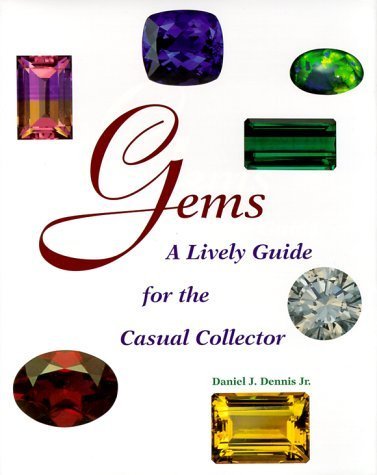 Les gemmes : un guide vivant pour le collectionneur occasionnel