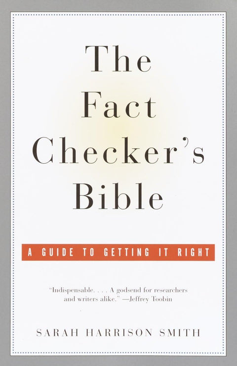La Bible du vérificateur de faits : un guide pour ne pas se tromper