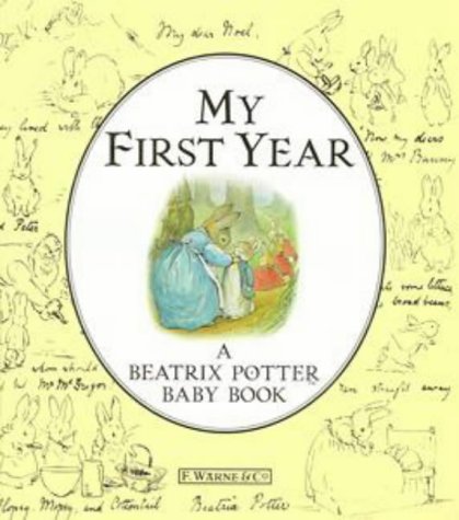 My First Year: A Beatrix Potter Baby Book