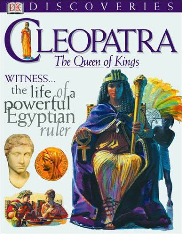 Cleopatra: The Queen of Kings