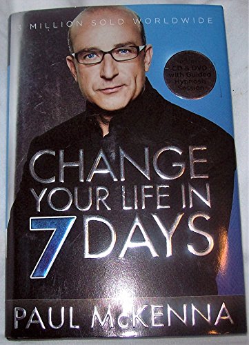 Changez votre vie en 7 jours (Je peux vous y aider)
