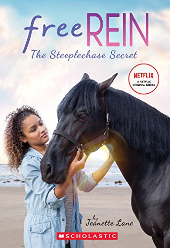Le Secret du steeple (Free Rein, tome 1)