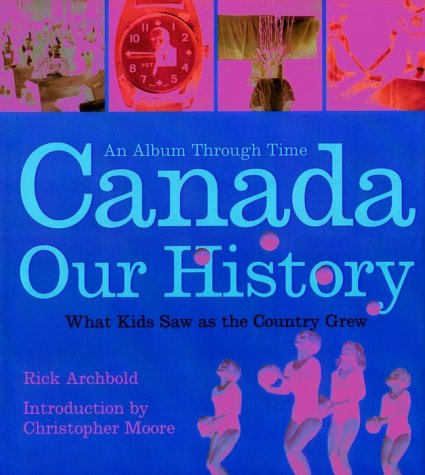 Canada, Our History