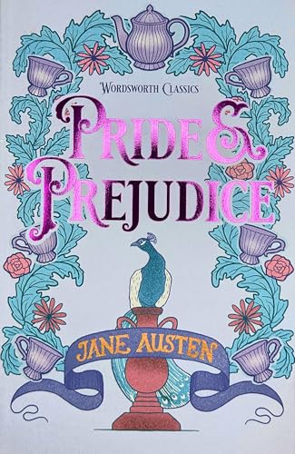 Pride & Prejudice (Wordsworth Classics)