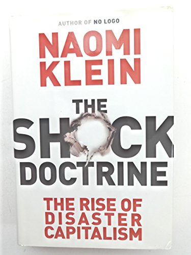 La doctrine du choc : l'essor du capitalisme de catastrophe