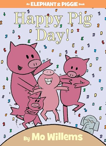 Bonne journée du cochon ! - Un livre de Éléphant et Rosie