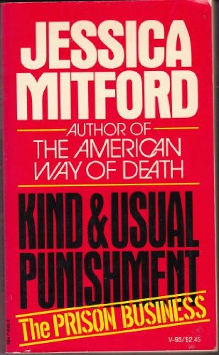 Kind and Usual Punishment; The Prison Business