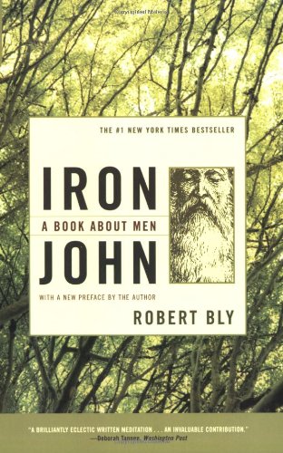 Iron John : Un livre sur les hommes