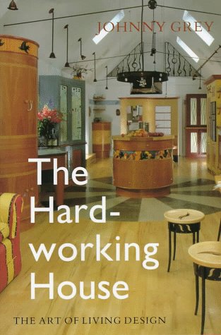 La maison laborieuse : l'art du design de vie