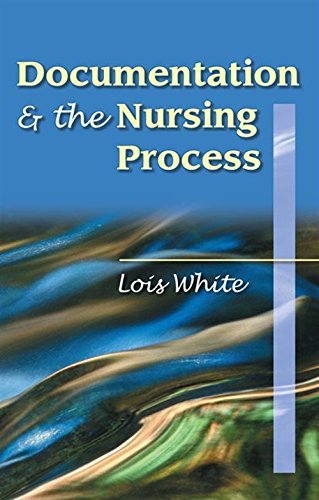 Documentation & the Nursing Process: A Review