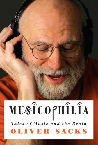 Musicophilie : contes de la musique et du cerveau