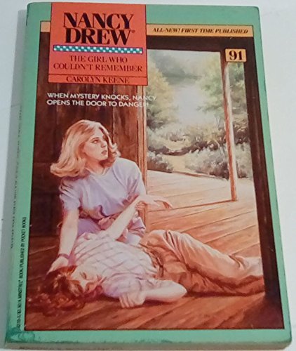 The Girl Who Couldn't Remember (Nancy Drew Mystery Stories #91)