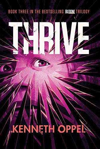 Thrive: A Novel (The Bloom Trilogy)