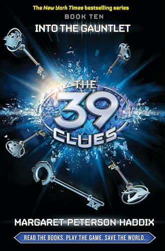 Into the Gauntlet (The 39 Clues, Book 10)