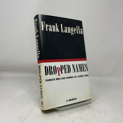 Dropped Names: Famous Men and Women As I Knew Them
