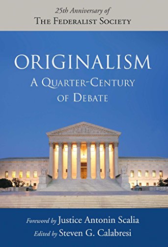 Originalisme : un quart de siècle de débat