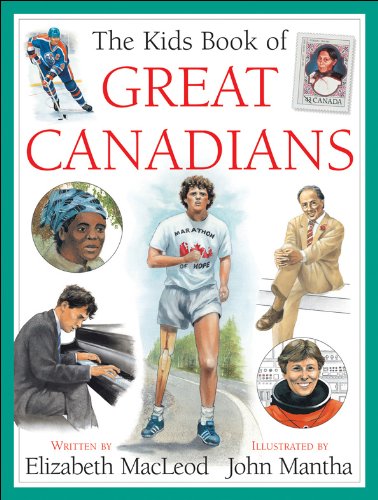 Le livre des grands Canadiens pour les enfants