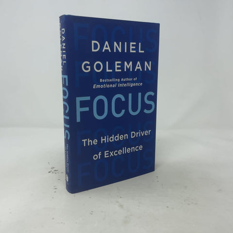 FOCUS: The Hidden Driver of Excellence