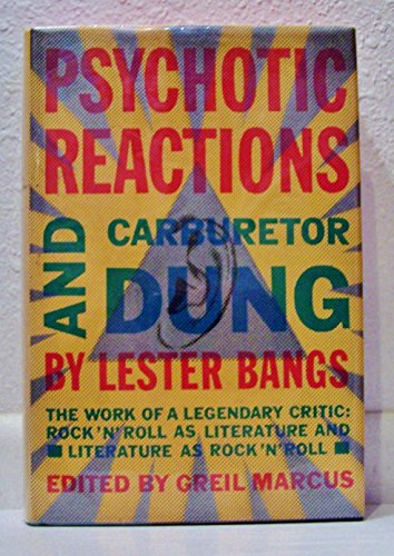 Psychotic Reactions and Carburetor Dung