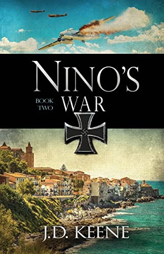 Nino's War: Book 2 of The Nino Series