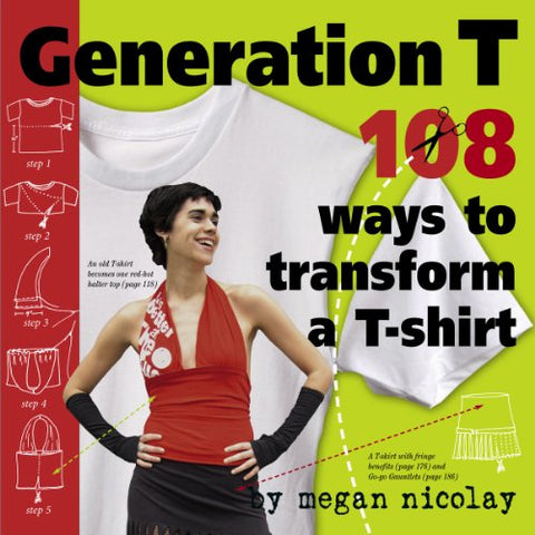 Génération T : 108 façons de transformer un t-shirt